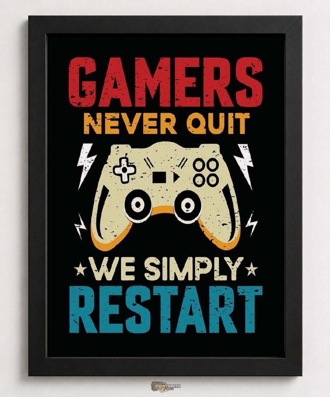 Gamers Never Quit T-Shirt — Framed Print view 1