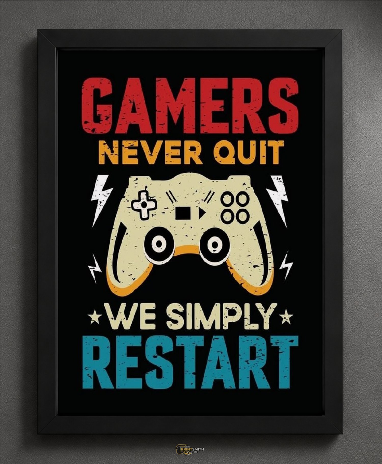 Gamers Never Quit T-Shirt — Framed Print view 3