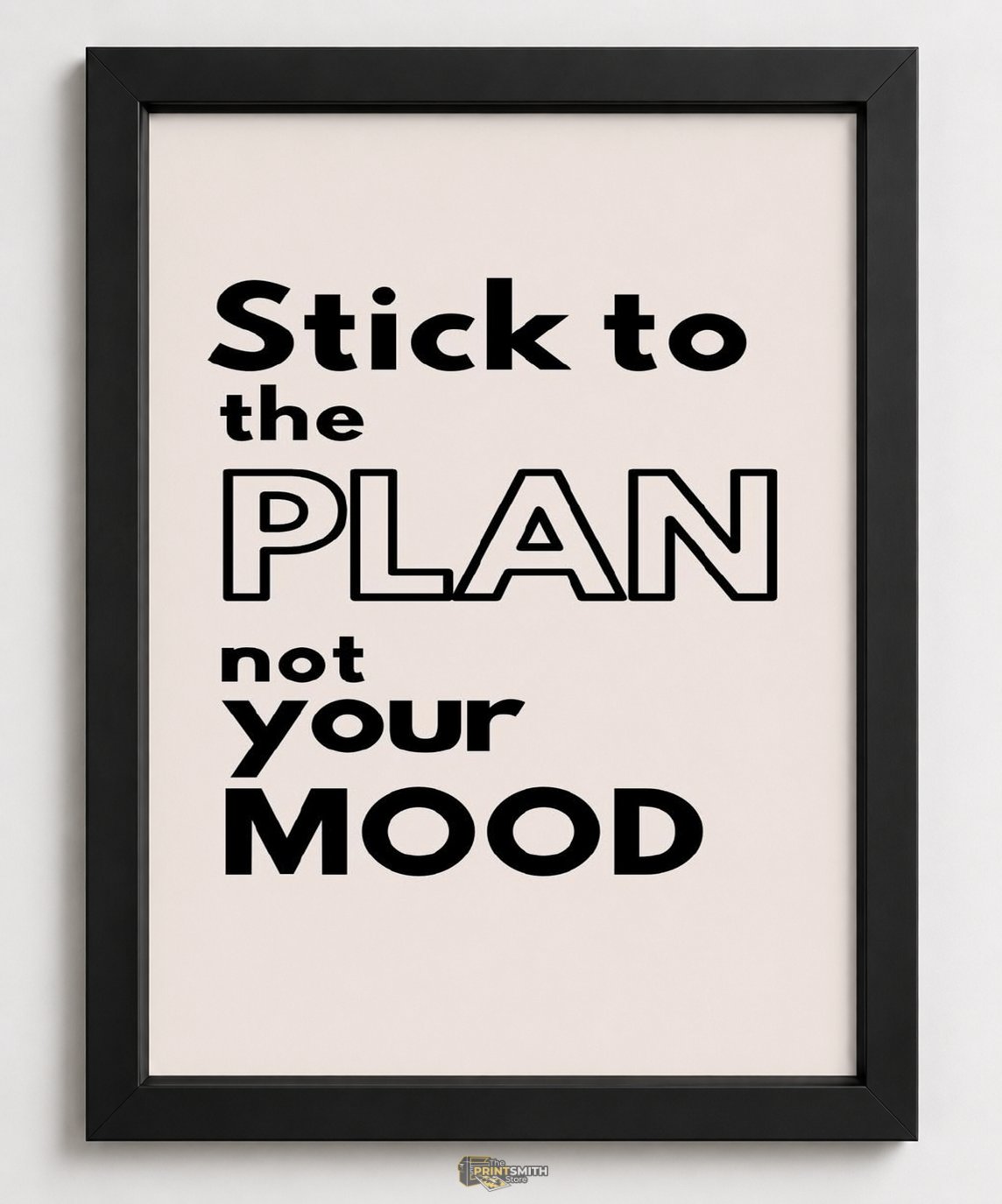 Stick to the Plan T-Shirt — Framed Print view 1