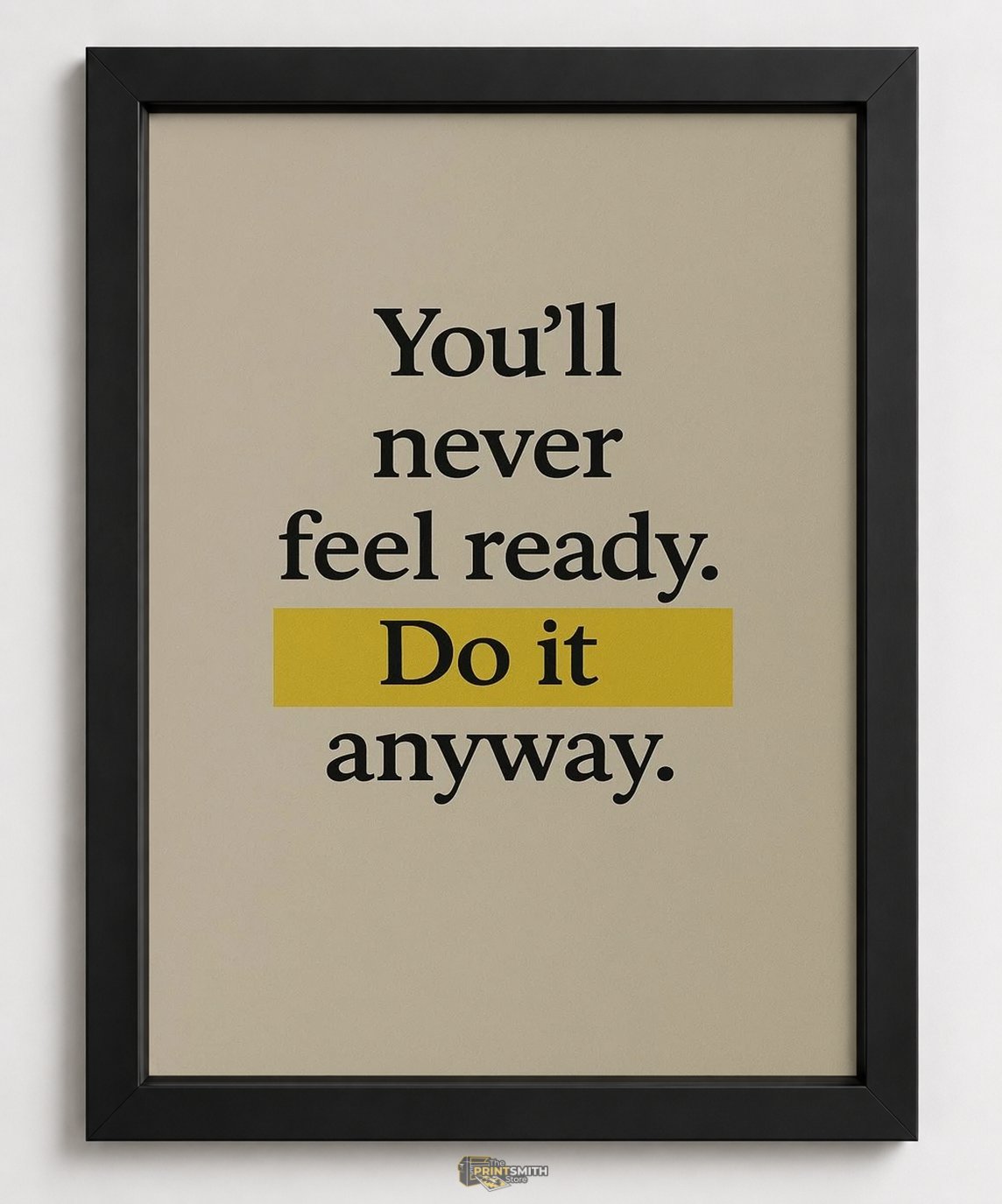 Inspirational Quote Frame — Framed Print