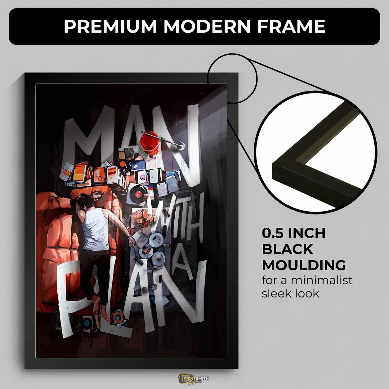 Man with a plan poster — Framed Print view 4