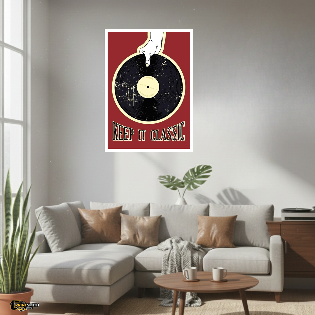 Keep It Classic Vinyl Record Poster view 2